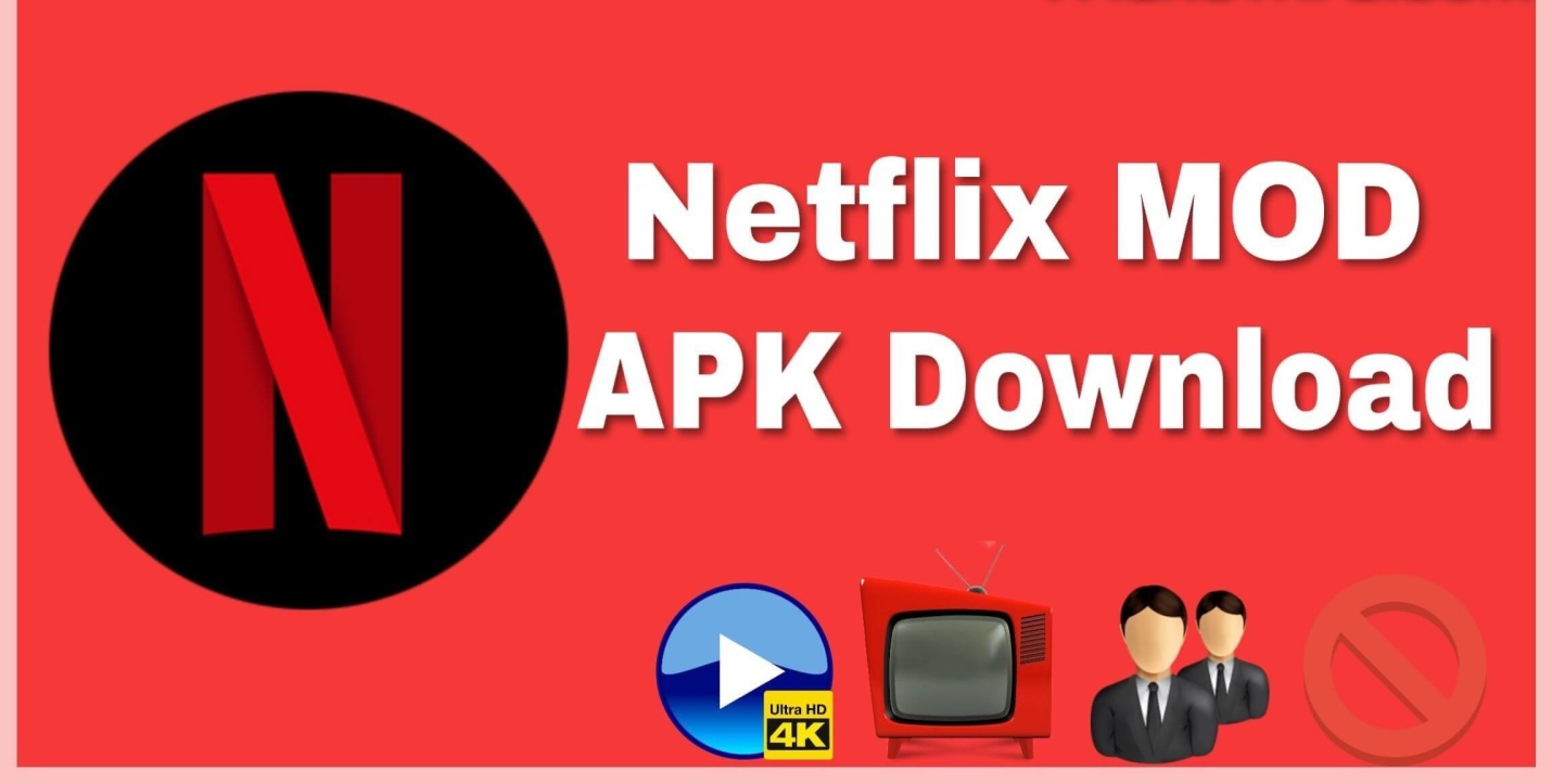 NETFLIX MOD APK Download