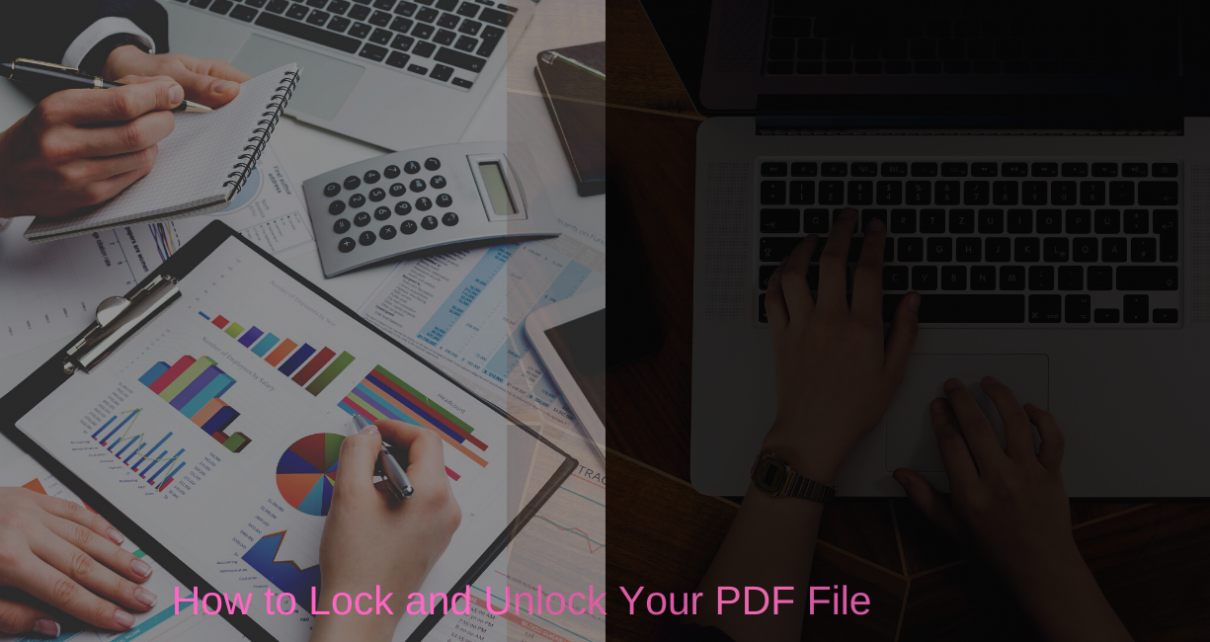 Lock and Unlock Your PDF File