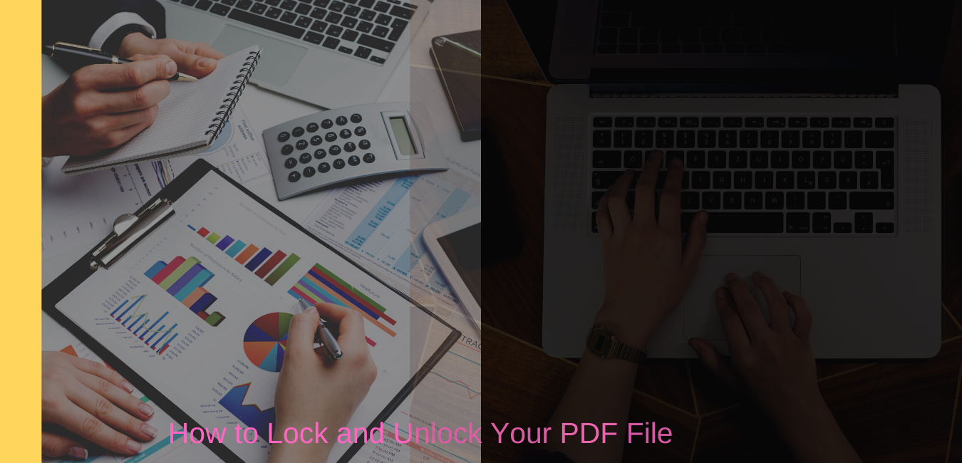 Lock and Unlock Your PDF File