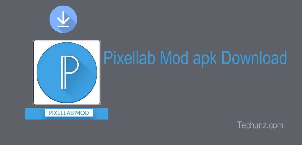 Download Latest Pixellab Mod Apk Premium Unlocked Techunz