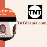 steps to activate the Tntdrama.com/Activate| TNTDrama activate