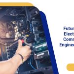 Top Reasons Why Studying Electronics And Communication Engineering Can Be A Transformative Experience