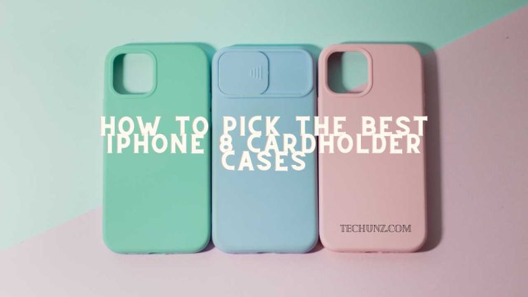 How to Pick the Best iPhone 8 Cardholder Cases
