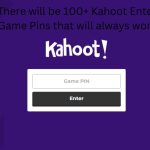 there will be 100+ Kahoot Enter Game Pins (Codes) that will always work